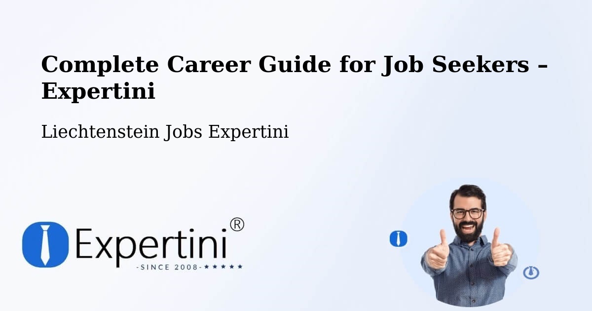 Career Guide for Job Seekers – Liechtenstein - Liechtenstein Jobs Expertini