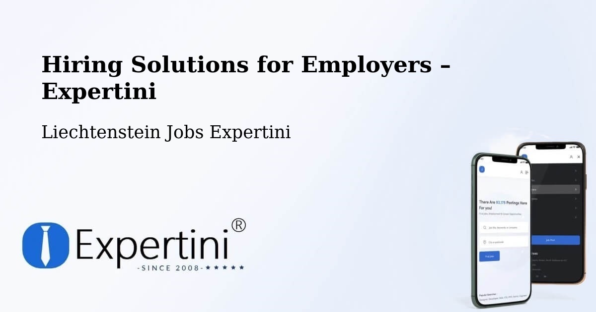 Hiring Solutions for Employers in Liechtenstein - Liechtenstein Jobs Expertini